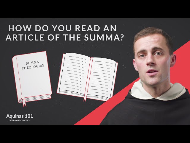 How Do You Read an Article of the Summa Theologiae? (Aquinas 101)