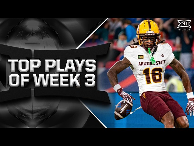 Top Plays of Week 3 | 2026 Monster Energy Big 12 Football