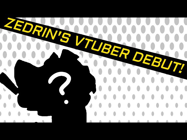 [VTUBER DEBUT] - Zedrin the cat-robot