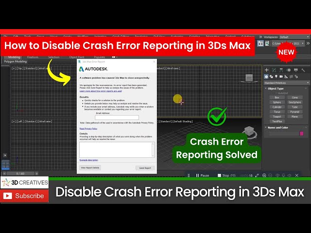 How to Disable Crash Error Reporting in 3Ds Max