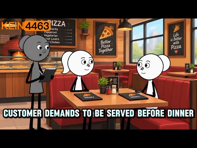 Customer demands to be served menu dinner before dinner