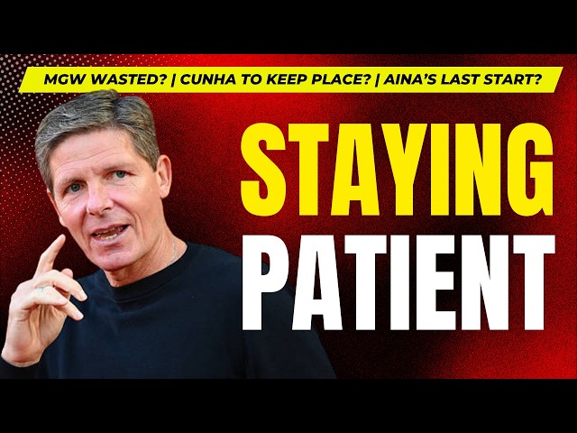 Patience needed in wait for win? | Gibbs-White wasted in Glasner system? | Munoz to replace Aina?