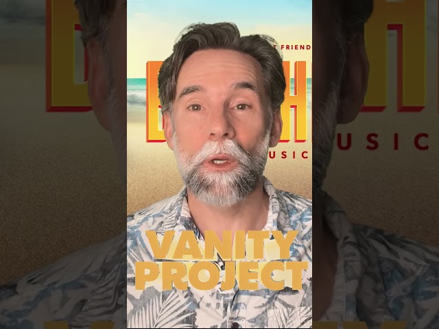 Is Beaches a Vanity Project?