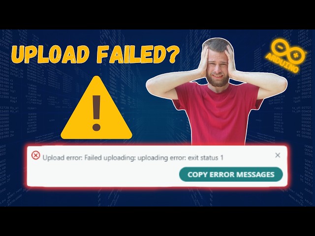 How to Fix “Upload Error: Exit Status 1” on Arduino
