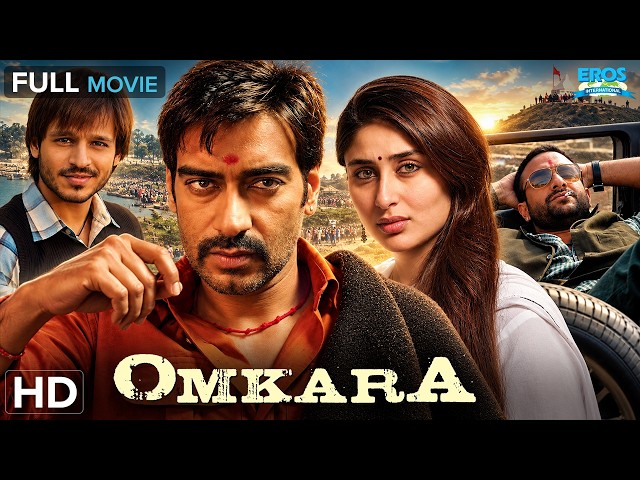 Omkara (2006) Full Hindi Movie HD | Ajay Devgn, Kareena Kapoor, Saif Ali Khan |Bollywood Crime Drama