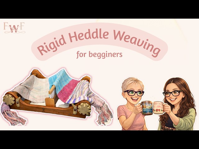 Your First Rigid Heddle Loom: Threading & Weaving Basics