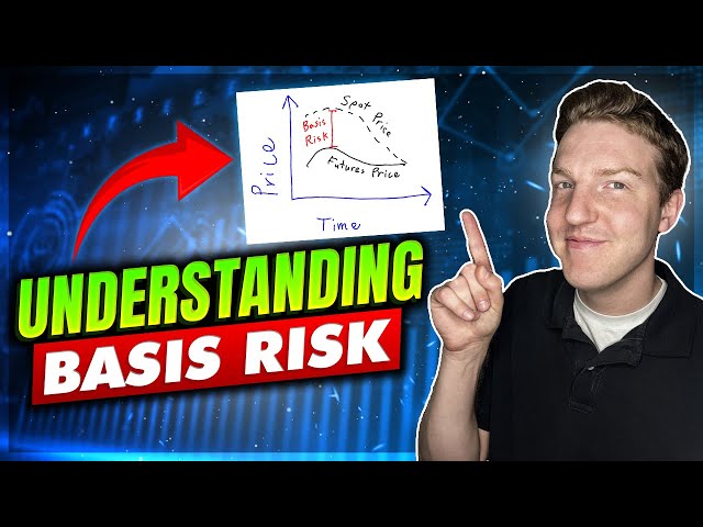 Basis Risk Explained Simply  |  Hedging Strategies