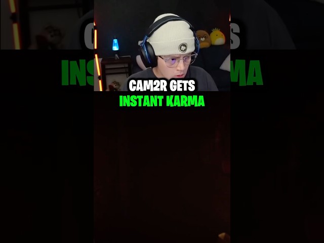 CAM2R GETS INSTANT KARMA 😂