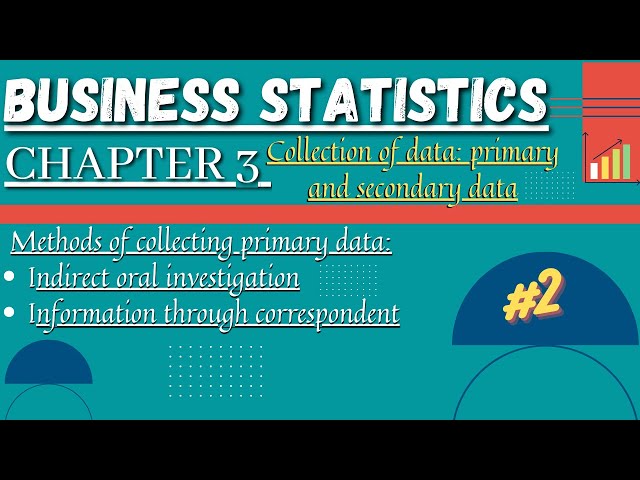 B.com 1st year semester 1 business statistics chapter 3  methods of collecting primary data #tfh
