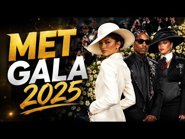 Met Gala 2025 : les plus beaux looks et le thème historique du tapis rouge FASHION POLICE AFRICA