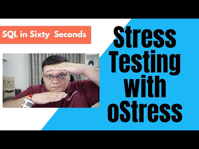 Stress Testing with oStress - SQL in Sixty Seconds #087