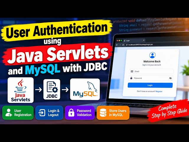 Build User Authentication in Java Servlets + MySQL JDBC 🔐 | Complete Login & Logout Tutorial