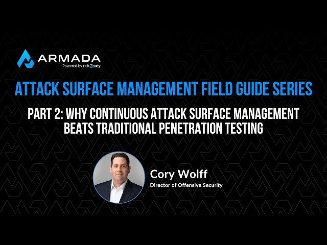 Attack Surface Management (ASM) Part 2: Why Continuous ASM Beats Traditional Penetration Testing