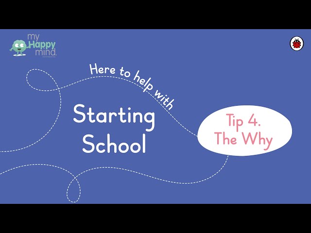 Ladybird: Starting School | Tip #4 | The Why