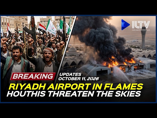Israel Daily News - October 11, 2026 | Houthis Launch Deadliest Attack On Saudi Arabia