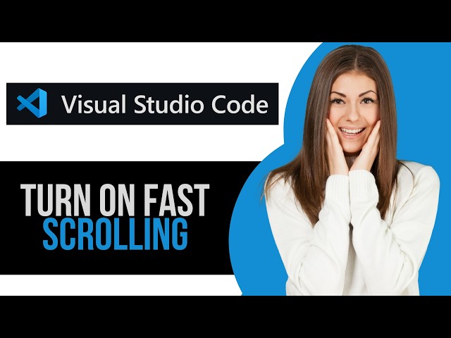 How to Turn On Fast Scroll in Editor on Visual Studio Code
