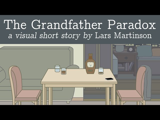 The Grandfather Paradox — A Visual Short Story by Lars Martinson [Beta Ver. 0.9]