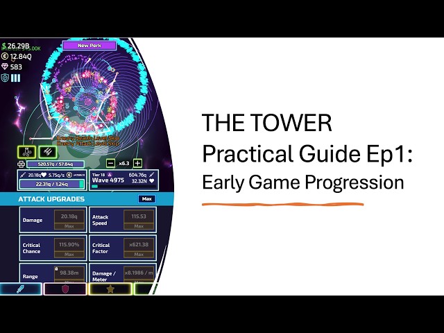 The Tower | v28 Practical Guide Ep 01 | Early game progression