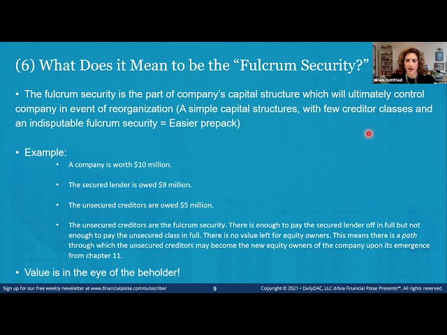Restructuring for Reporters: What Does it Mean to be the "Fulcrum Security?"