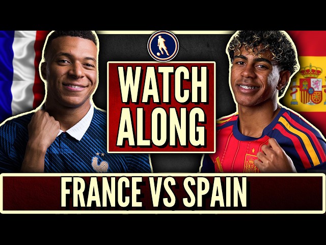 France vs Spain Live Watchalong! | 2026 World Cup Semi-Final