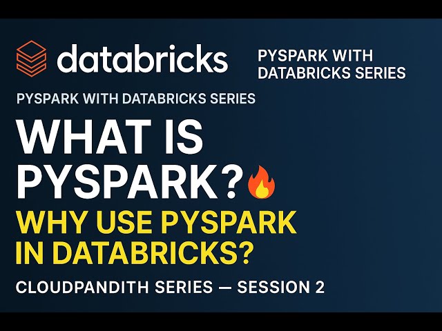 2. What is PySpark and Why Use It in Databricks | PySpark Tutorial for Beginners