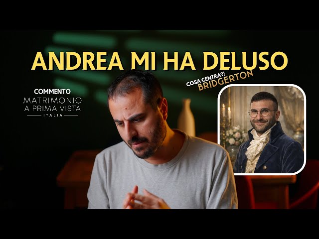 👉 ANDREA MI HA DELUSO 😶 | Commento Matrimonio a Prima Vista Italia Ep. 6