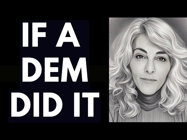 If a Dem did it 