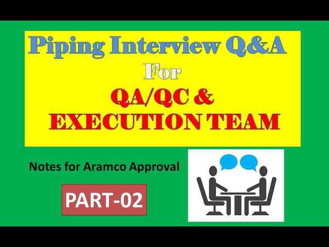 Piping interview Q&A | Piping QA/QC &Execution Team | PART-2