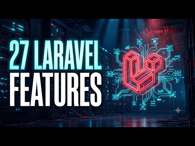 Laravel Basics: 27+ Features Every Developer Must Know | Laravel Tutorial 2026
