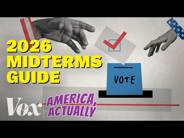 Five things you need to know for the 2026 midterms | America, Actually