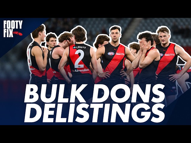 Unpacking Essendon's list PURGE | Footy Fix