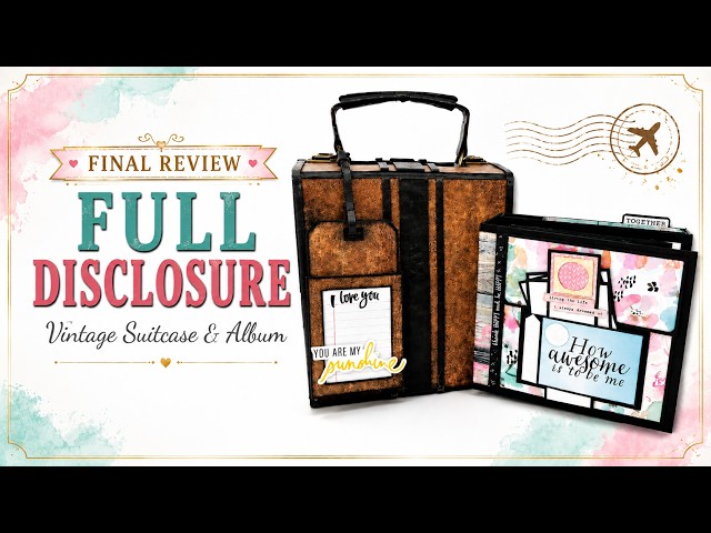 Full Disclosure: Vintage Case & Scrapbook