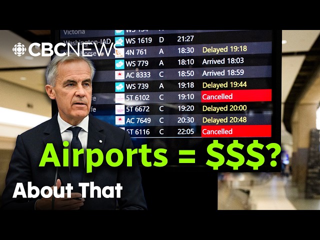 Can Canada turn its airports into money-making machines? | About That