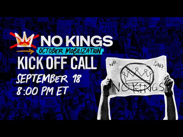 NO KINGS: Mobilization Kickoff Call