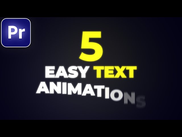 5 Text Animations in Premiere Pro | Premiere Pro Tutorial