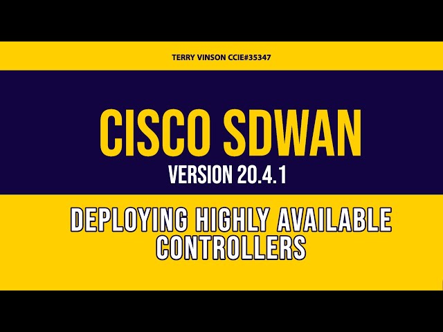 Cisco SDWAN Controllers: vMange, vBond & vSmarts - Using High Availability deployment models.
