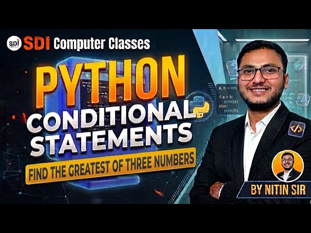 12.Find Greatest Number of the Three Numbers || Python Conditional Statement Program #nitin_sir #sdi