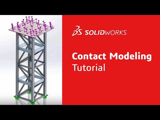 Contact Modeling - Simulation Step-Up Series Part 1 - SOLIDWORKS