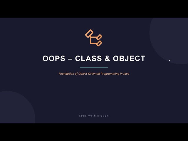 Oops | Class & Objects | Java Full Course Tamil | Code With Dragon