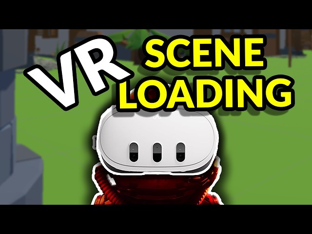 How to Load VR Scenes Without Breaking Immersion | Unity XR Toolkit Tutorial