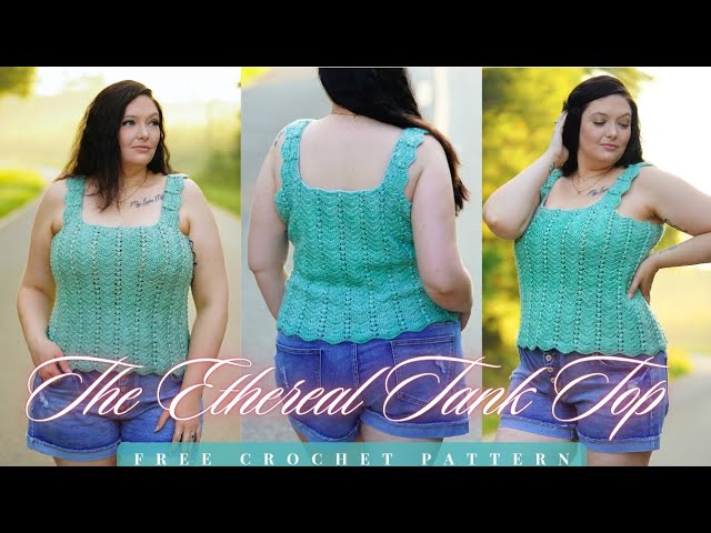 The Ethereal Tank Top-🌸                                Crochet Pattern Tutorial / Tank Top /Chevron 