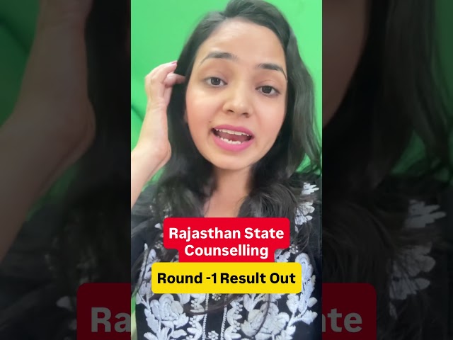 🚨Rajasthan State Counselling - Round-1  Result Out 🔥🔥