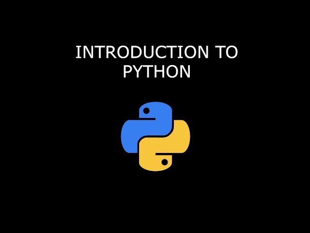 INTRODUCTION TO PYTHON