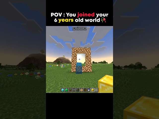 POV : You Joined Your 6 Years Old World 🥀 #minecraft