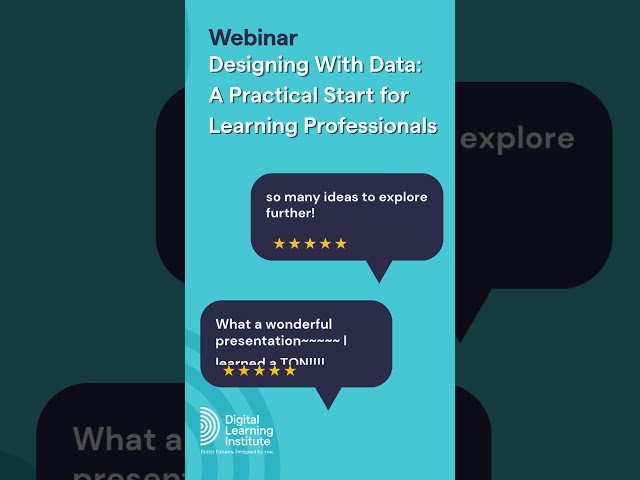 Designing With Data: A Practical Start for Learning Professionals