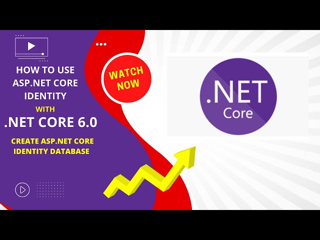 How to Use ASP.NET Core Identity With .NET Core