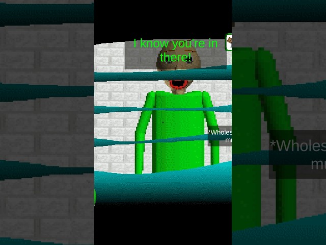 Baldi I Know You're in there! #baldisbasics #ytshorts