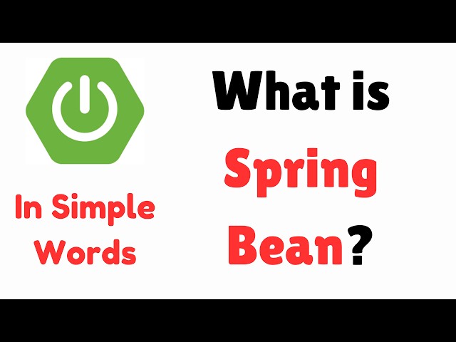 What is Spring Bean?