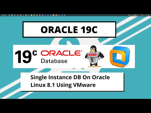 Oracle 19c DB [ Single Instance ] Installation on [ Oracle Linux 8 ] [ VMware ]