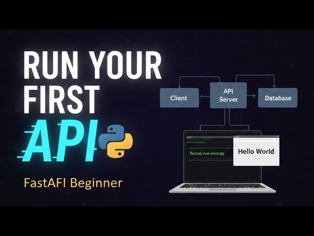 How to Run FastAPI Locally | Python API Tutorial for Absolute Beginners